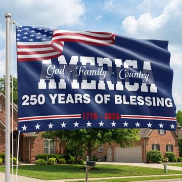 Discover 250 Years of Blessing 1776 2026 Flag, God America Patriotic Grommet Flag