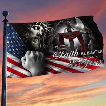 Discover My God. Jesus Christian. Let Your Faith Be Bigger Than Your Fear Flag THB2994GFv1 3-Day Shipping