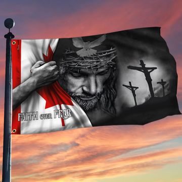 Discover Jesus Flag Jesus Faith Over Fear Canadian Grommet Flag