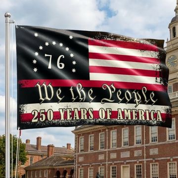 Discover 250 Years of Freedom Bennington Grommet Flag, We The People 76 Flag
