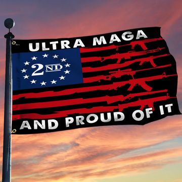 Discover Ultra MAGA and Proud Of It 2nd Amendment Grommet Flag