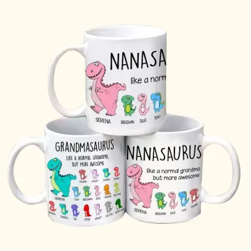 Discover Personalised Grandmasaurus Nanasaurus Mug Like A Normal Grandma But More Awesome Gift for Mummy Grandma Mother's Day 11oz