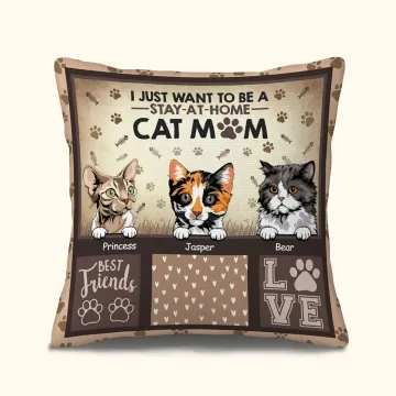 Discover Personalised I Just Want To Be A Stay At Home Cat Mom Cat Dad  Throw Pillow Cover Birthday Gift