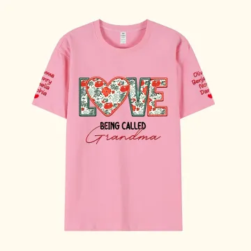 Discover Personalised Colourful Floral Love Being Called Grandma T-shirt Sweatshirt with Children Names Birthday Mother’s Day Gift for Grandma Mom