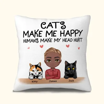 Discover Personalised Cats Make Me Happy Human Make My Head Hurt Throw Pillow Cover for Living Room Father's Day Birthday
