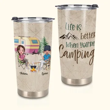Discover Personalised Life Is Better When You are Camping with Your Partners Couple Drink 20oz Tumbler for Hot and Cold Drinks Special Gift for Family Lover