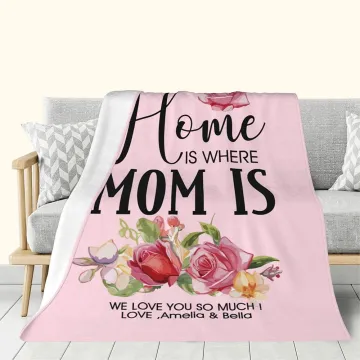Discover Personalised Home Is Where Mom Is Birth Flower Soft Blanket with Text Mother's Day Birthday Gift for Mom
