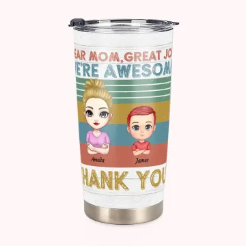 Discover Personalised Thank You Mom We're Awesome Great Family Relationship 20oz Tumbler Mother's Day Gift for Hot and Cold Drinks