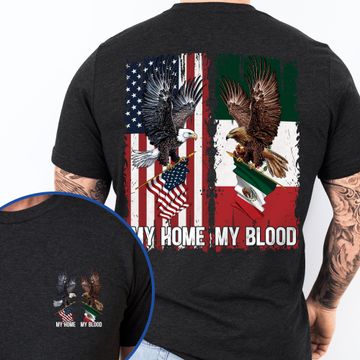 Discover American Mexico, My Home Mexican American Eagle T-Shirt