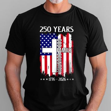 Discover Patriot Christian 250 Years T-Shirt, USA Semiquincentennial 1776 2026 Tee