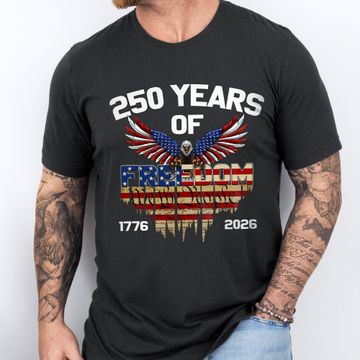 Discover 250 Years of Freedom T-shirt - We The People Patriotic Eagle Shirt