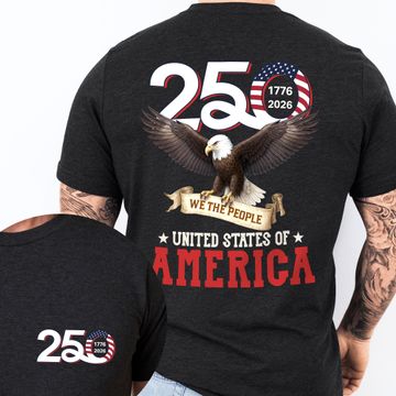 Discover We the People T-Shirt, 250th Anniversary United States of America Shirt