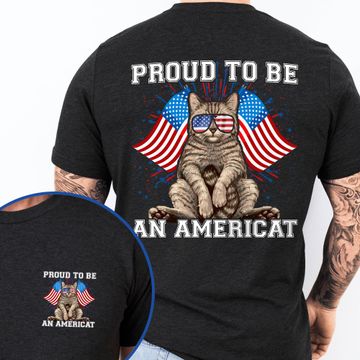Discover Proud To Be An Americat Funny Cat 4th of july T-Shirt