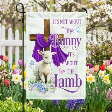 Discover Easter Day Flag It's Not About The Bunny It's About The Lamb