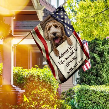 Discover Life Would Be Boring Without Me Goldendoodle Flag