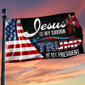 Discover Jesus Is My Savior Trump Is My President Grommet Flag