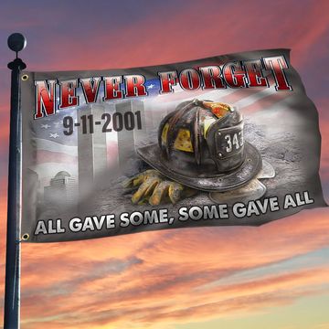 Discover 343 Firefighter Never Forget 911 Flag All Gave Some Some Gave All PSL322GFv1