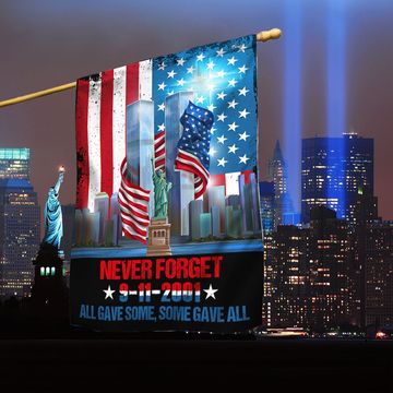 Discover 911 Patriot Day Never Forget 9/11 All Gave Some Some Gave All Flag