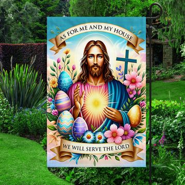Discover FLAGWIX  Jesus Easter Day As For Me And My House We Will Serve The Lord Flag