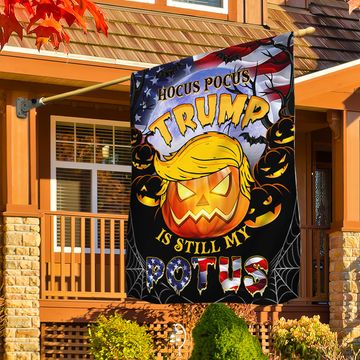 Discover Trumpkin Halloween Flag Hocus Pocus Trump Is Still My Potus Flag