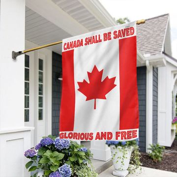 Discover Canada Shall Be Saved Glorious And Free Canada Day Flag