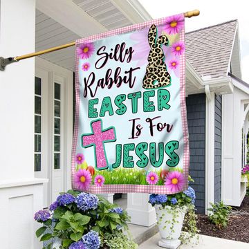 Discover Bunny Easter Flag Silly Rabbit Easter Is For Jesus