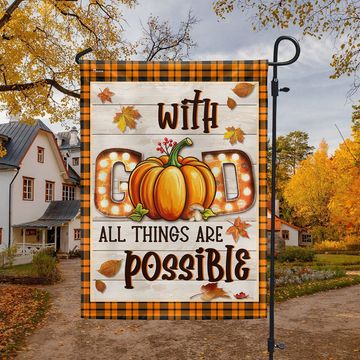 Discover Fall Flag With God All Things Are Possible