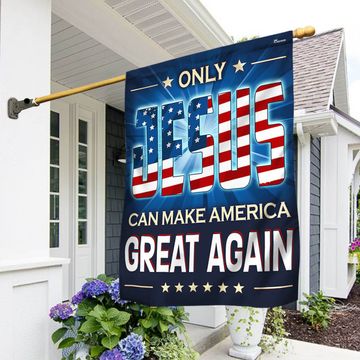 Discover FLAGWIX  Only Jesus Can Make America Great Again Flag