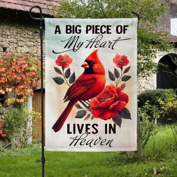 Discover Cardinal Flag A Big Piece Of My Heart Lives In Heaven Flag