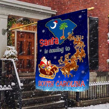Discover South Carolina Christmas Flag Santa Is Coming To South Carolina TQN1681Fv1