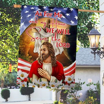 Discover Jesus Christ Easter As For Me and My House We Will Serve The Lord Flag