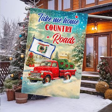 Discover West Virginia Christmas Flag Take Me Home Country Roads Red Truck Christmas Flag