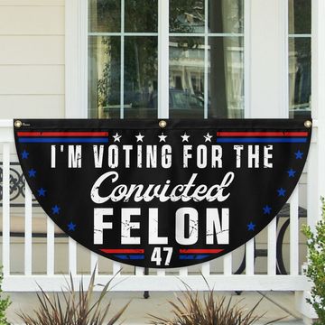 Discover I'm Voting For The Felon 47 Trump Non-Pleated Fan Flag