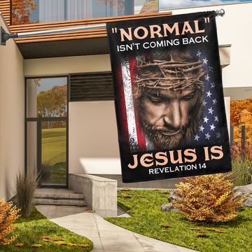 Discover Jesus Flag Normal Isn't Coming Back Jesus Is Flag