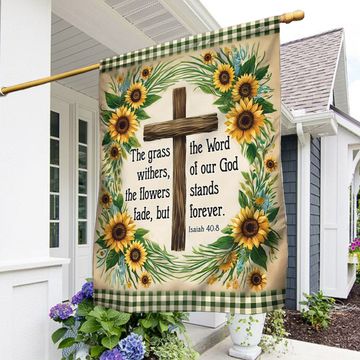 Discover Bible Verse Christian Flag The Word Of Our God Stands Forever Flower Garden House Flag