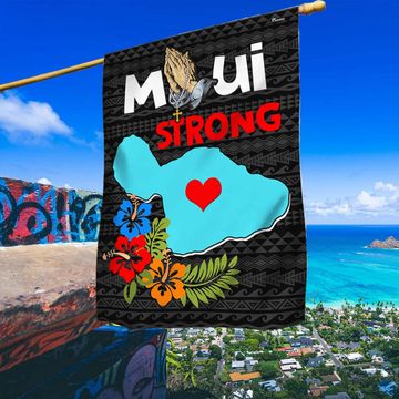 Discover Maui Strong Flag Pray For Lahaina Maui Support For Hawaii TQN1618Fv1
