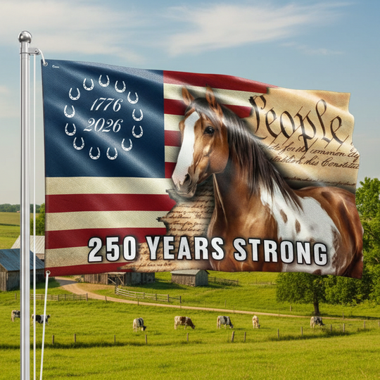 250 Years Strong American Paint Horse Flag, Patriotic Ranch House American Grommet Flag