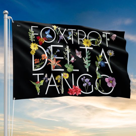 Foxtrot Delta Tango Anti-Trump Grommet Flag