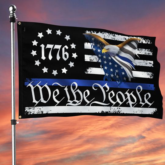Thin Blue Line Betsy Ross We The People Eagle Grommet Flag