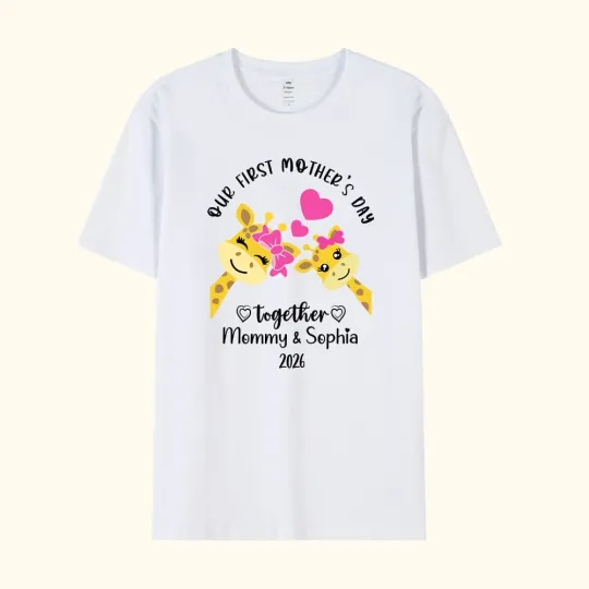 Personalized T-shirt with Our First Mother's Day Together with Name |Callie