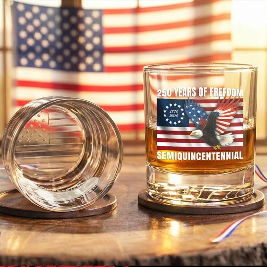 250 Years of Freedom Printed Whiskey Glass, Betsy Ross 250 Patriotic Gift