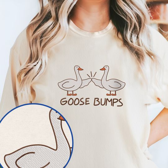 Goose Bumps Funny Embroidered T-Shirt