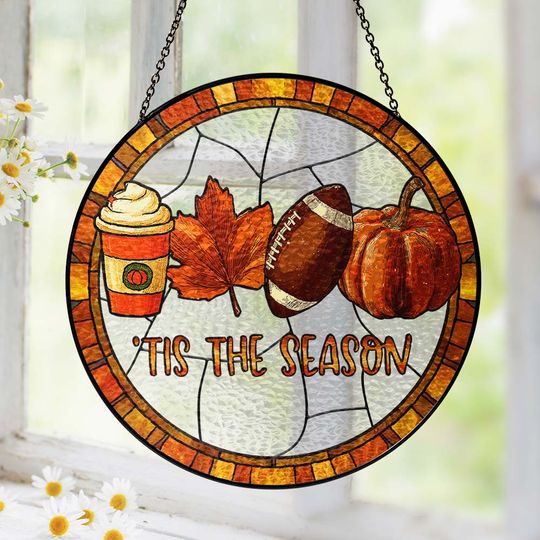 Tis The Season Fall and Football Thanksgiving Stained Glass Suncatcher 3-Day Shipping