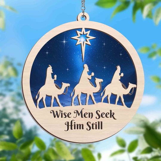 Wise Men Seek Him Still 2 Layered Hanging Suncatcher