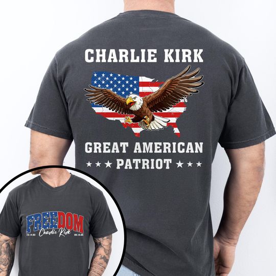 Freedom Charlie Kirk T-shirt - Great American Patriot Tribute Tee