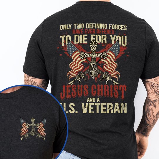 Veterans Day Jesus Christ and A United States Veteran Flag USA Christian T-Shirt