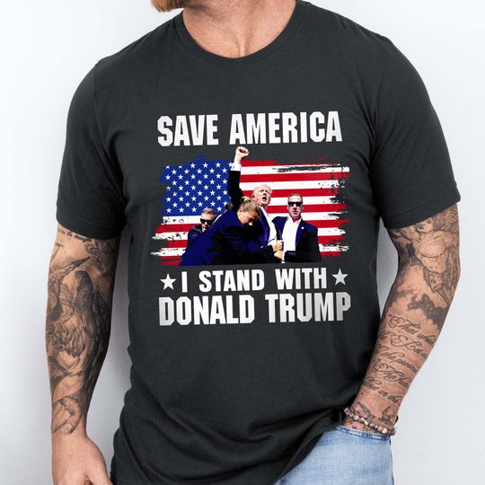 Trump Shirt Trump Shooting Save America I Stand With Donald Trump T-Shirt