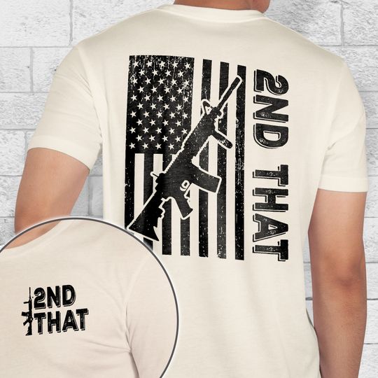 2nd That 2nd Amendment Pro Guns Patriotic T-Shirt
