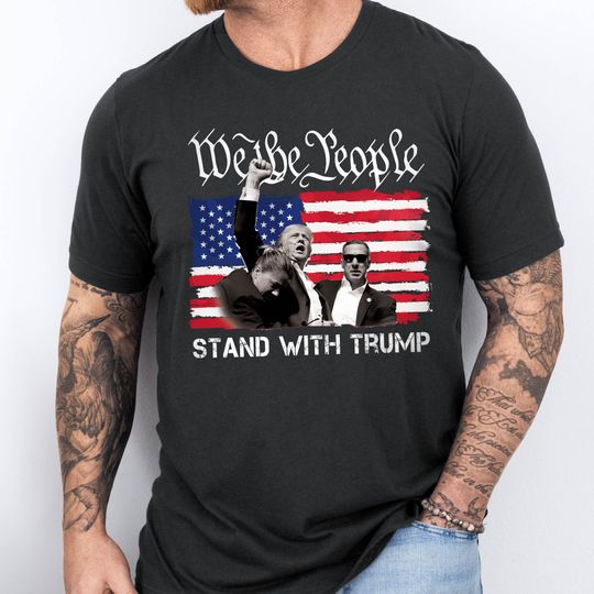 Trump Shirt Stand With Trump We The People T-Shirt