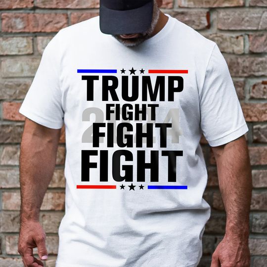 Trump Fight Fight Fight T-Shirt